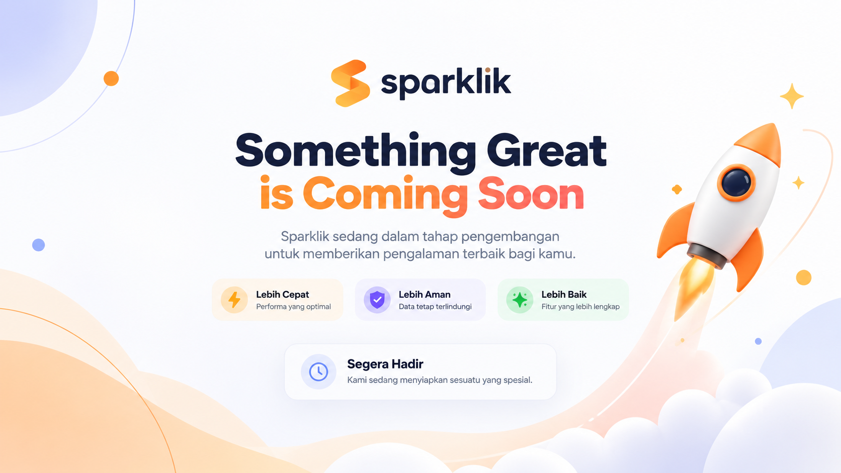 Sparklik — Something Great is Coming Soon. Sparklik sedang dalam tahap pengembangan. Segera hadir.